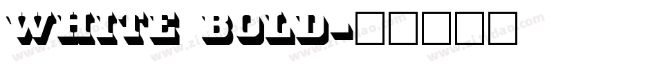 White Bold字体转换